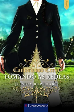 Livro Canterwood Crest 1. Tomando as Rédeas - Resumo, Resenha, PDF, etc.