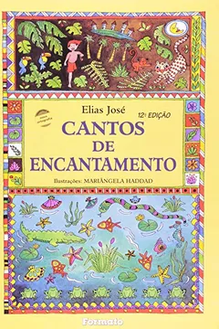 Livro Cantos de Encantamento - Conforme Nova Ortografia - Resumo, Resenha, PDF, etc.