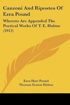 Capa do livro Canzoni and Ripostes of Ezra Pound: Whereto Are Appended the Poetical Works of T. E. Hulme (1913)