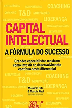 Livro Capital Intelectual. A Fórmula Do Sucesso - Resumo, Resenha, PDF, etc.