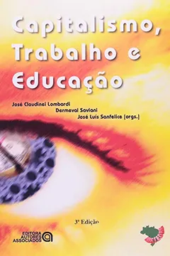 Livro Capitalismo, Trabalho e Educação - Resumo, Resenha, PDF, etc.