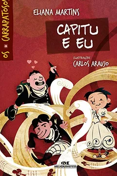 Livro Capitu e Eu - Resumo, Resenha, PDF, etc.