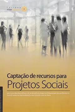Livro Captação de Recursos Para Projetos Sociais - Série por Dentro das Ciências Sociais - Resumo, Resenha, PDF, etc.