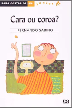 Livro Cara ou Coroa? - Resumo, Resenha, PDF, etc.