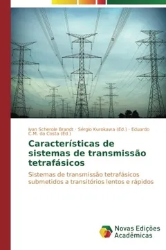 Livro Caracteristicas de Sistemas de Transmissao Tetrafasicos - Resumo, Resenha, PDF, etc.