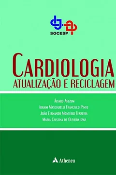 Livro Cardiologia: Atualização e reciclagem - Resumo, Resenha, PDF, etc.
