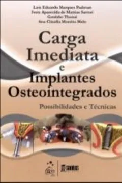 Livro Carga Imediata em Implantes Osteointegrados - Resumo, Resenha, PDF, etc.