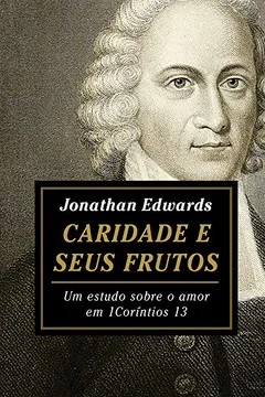 Livro Caridade e Seus Frutos - Resumo, Resenha, PDF, etc.