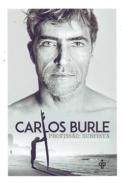 Livro Carlos Burle. Profissão. Surfista - Resumo, Resenha, PDF, etc.