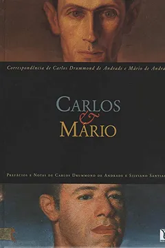 Livro Carlos e Mário. Correspondência de Carlos Drummond de Andrade e Mário de Andrade - Resumo, Resenha, PDF, etc.