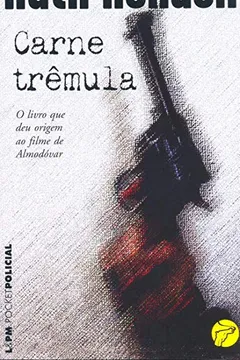 Livro Carne Trêmula - Coleção L&PM Pocket - Resumo, Resenha, PDF, etc.