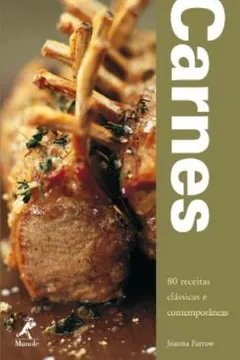 Livro Carnes. 80 Receitas Clássicas e Contemporâneas - Resumo, Resenha, PDF, etc.