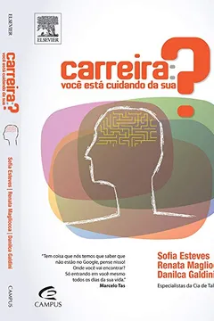 Livro Carreira. Você Está Cuidando da Sua? - Resumo, Resenha, PDF, etc.