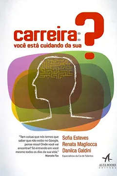 Livro Carreira: Você Está Cuidando da Sua? - Resumo, Resenha, PDF, etc.