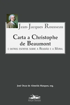 Livro Carta a Christophe de Beaumont - Resumo, Resenha, PDF, etc.