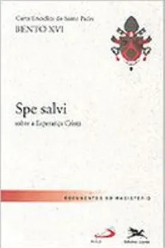 Livro Carta Encíclica "Spe Salvi" Sobre A Esperança Cristã - Resumo, Resenha, PDF, etc.