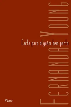 Livro Carta Para Alguém Bem Perto - Resumo, Resenha, PDF, etc.