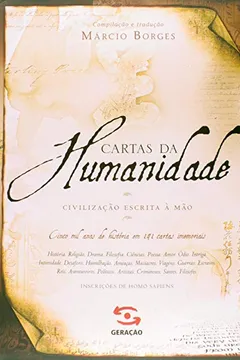 Livro Cartas da Humanidade. Civilização Escrita à Mão - Resumo, Resenha, PDF, etc.