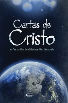 Livro Cartas de Cristo - A Consciência Crística Manifestada - Edição de bolso - Resumo, Resenha, PDF, etc.