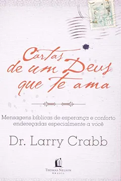 Livro Cartas de Um Deus que Te Ama - Resumo, Resenha, PDF, etc.