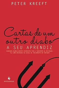 Livro Cartas de Um Outro Diabo ao Seu Aprendiz - Resumo, Resenha, PDF, etc.