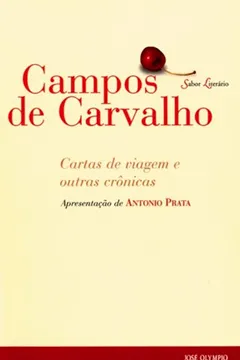 Livro Cartas De Viagem E Outras Crônicas - Coleção Sabor Literário - Resumo, Resenha, PDF, etc.