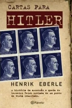 Livro Cartas Para Hitler - Resumo, Resenha, PDF, etc.