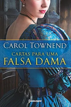 Livro Cartas Para Uma Falsa Dama - Resumo, Resenha, PDF, etc.