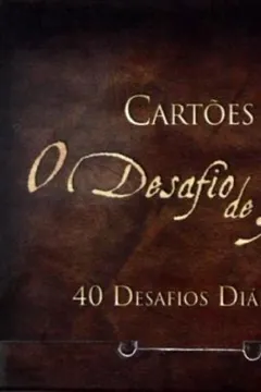 Capa do livro Cartões o Desafio de Amar - 40 Desafios Diários