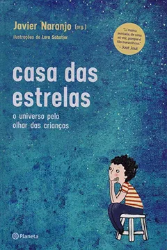 Livro Casa das estrelas: O universo pelo olhar das crianças - Resumo, Resenha, PDF, etc.