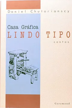 Livro Casa Grafica Lindo Tipo - Resumo, Resenha, PDF, etc.