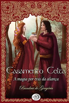 Livro Casamento Celta: a Magia por Trás da Aliança - Resumo, Resenha, PDF, etc.