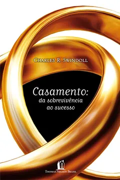 Capa do livro Casamento. da Sobrevivência ao Sucesso