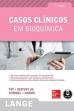 Livro Casos Clínicos em Bioquímica - Resumo, Resenha, PDF, etc.