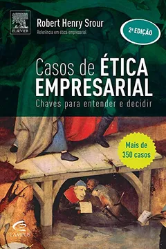 Livro Casos de Ética Empresarial - Resumo, Resenha, PDF, etc.