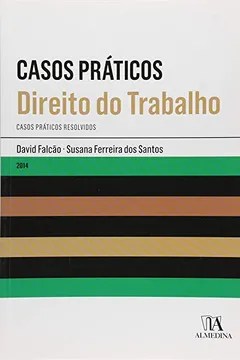 Livro Casos Práticos. Direito do Trabalho - Resumo, Resenha, PDF, etc.