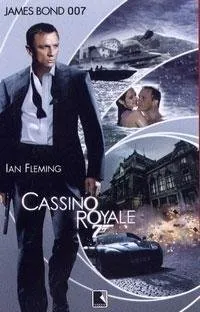 Livro Cassino Royale - James Bond 007 - Resumo, Resenha, PDF, etc.