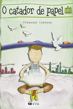 Livro Catador De Papel, O - V. 03 - Resumo, Resenha, PDF, etc.
