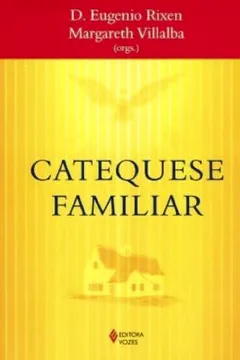 Livro Catequese Familiar - Resumo, Resenha, PDF, etc.