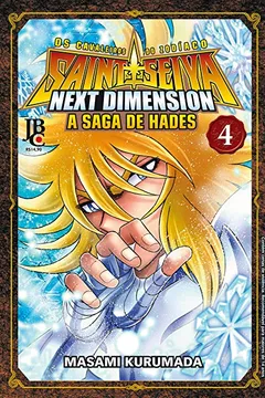 Livro Cavaleiros do Zodíaco (Saint Seiya) - Next Dimension: A Saga de Hades - Volume 4 - Resumo, Resenha, PDF, etc.