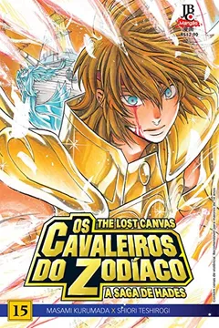 Livro Cavaleiros do Zodíaco (Saint Seiya) - The Lost Canvas: A Saga de Hades - Volume 15 - Resumo, Resenha, PDF, etc.