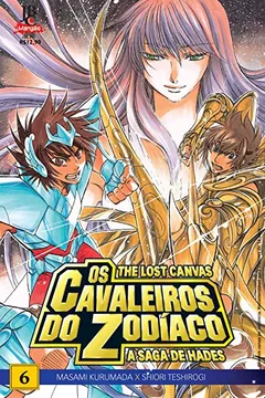 Livro Cavaleiros do Zodíaco (Saint Seiya) - The Lost Canvas: A Saga de Hades - Volume 6 - Resumo, Resenha, PDF, etc.