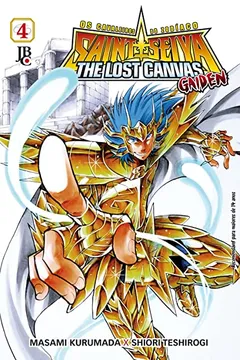 Livro Cavaleiros do Zodíaco (Saint Seiya) - The Lost Canvas: Gaiden - Volume 4 - Resumo, Resenha, PDF, etc.