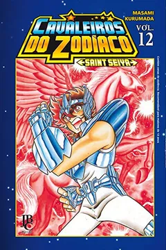 Livro Cavaleiros do Zodíaco (Saint Seiya) - Volume 12 - Resumo, Resenha, PDF, etc.
