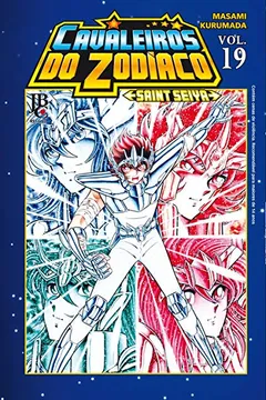 Livro Cavaleiros do Zodíaco (Saint Seiya) - Volume 19 - Resumo, Resenha, PDF, etc.