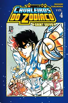 Livro Cavaleiros do Zodíaco (Saint Seiya) - Volume 4 - Resumo, Resenha, PDF, etc.