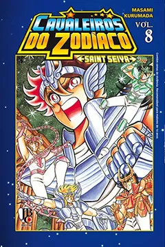 Livro Cavaleiros do Zodíaco (Saint Seiya) - Volume 8 - Resumo, Resenha, PDF, etc.