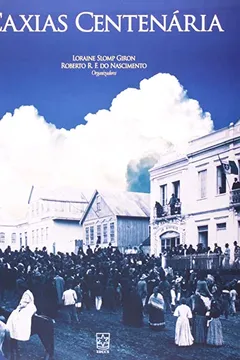 Capa do livro Caxias Centenária