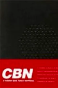 Livro Cbn. A Radio Que Toca Noticia - Resumo, Resenha, PDF, etc.