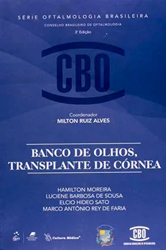 Livro Cbo - Banco De Olhos, Transplante De Cornea - Resumo, Resenha, PDF, etc.